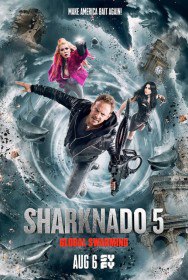 Акулий торнадо 5: Глобальное роение / Sharknado 5: Global Swarming (2017) Акулий торнадо 5: Глобальное роение / Sharknado 5: Global Swarming (2017)