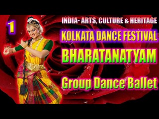 Kolkatta Dance Festival 2017 - BHARATANATYAM Group Dance Ballet Performance. Source - DD BANGLA