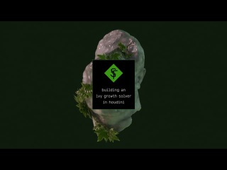 Building an ivy growth solver in Houdini (Part 1)