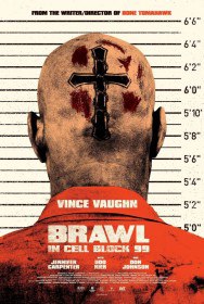 Драка в блоке 99 / Brawl in Cell Block 99 (2017) Драка в блоке 99 / Brawl in Cell Block 99 (2017)