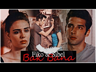 Fiko & Sibel | Bak Bana