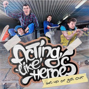 Acting Like Heroes