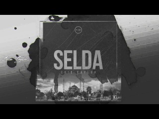 CRIS TAYLOR - SELDA ( Best Turkish Trap / Türkçe Müzik 2018 )