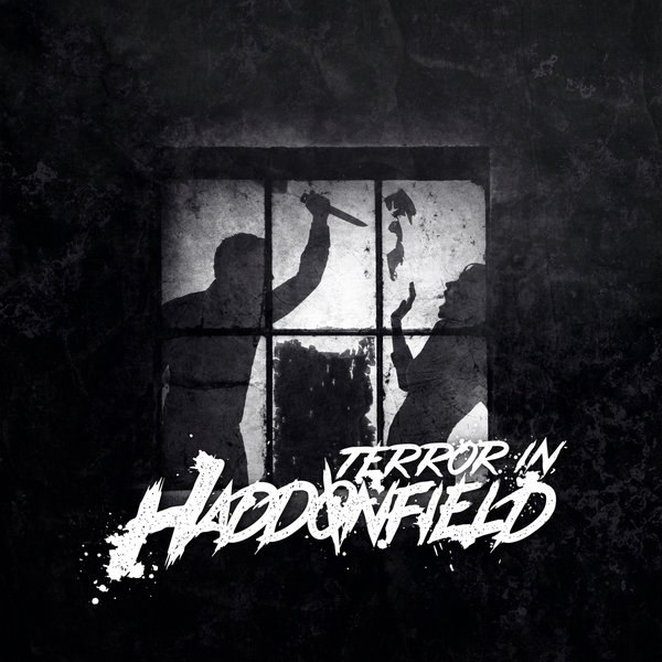 Terror in Haddonfield - Terror in Haddonfield (2015) Terror in Haddonfield - Terror in Haddonfield (2015)
