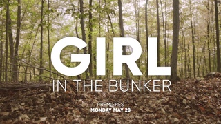 Девочка в бункере (2018) Girl in the Bunker (Lifetime)