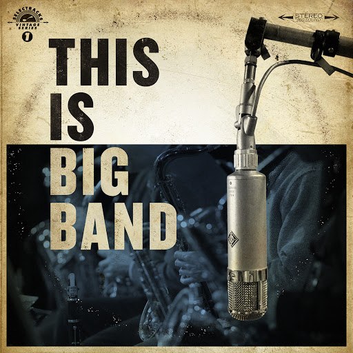 Selectracks альбом This Is Big Band
