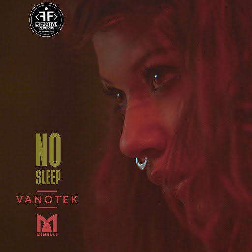 VanoTek альбом No Sleep (feat. Minelli)