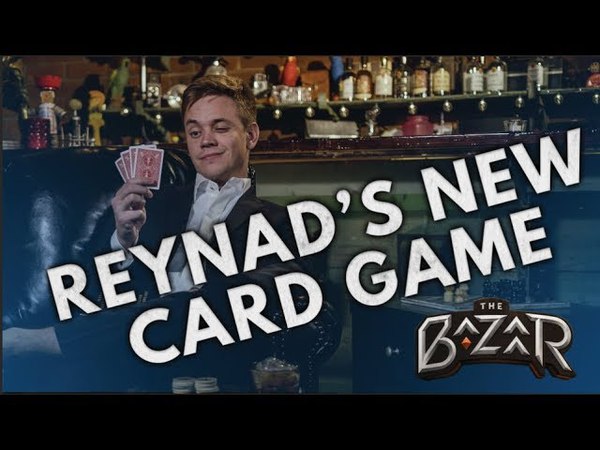 The Bazaar | Reynads New Card Game