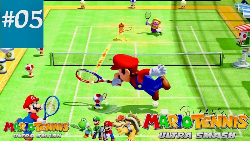 MARIO TENNIS|| Ultra Smash|| part 05