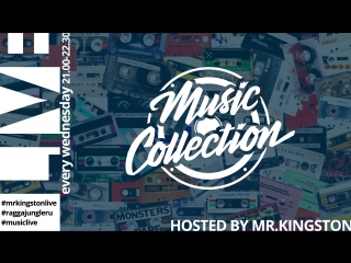 Mr.Kingston live mix | Music Collection | 01/08/2018