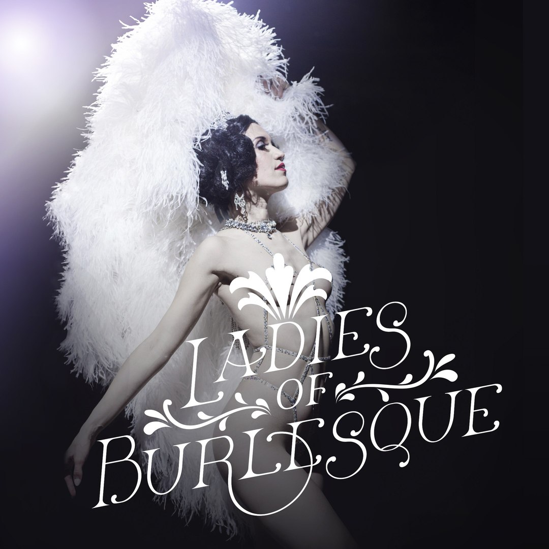 Афиша Москва Ladies of Burlesque 7 декабря