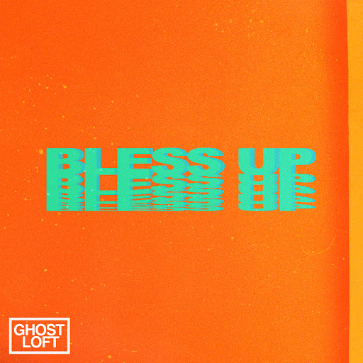 Ghost Loft альбом Bless Up