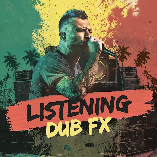 Dub FX альбом Listening