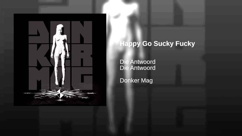 Happy Go Sucky Fucky
