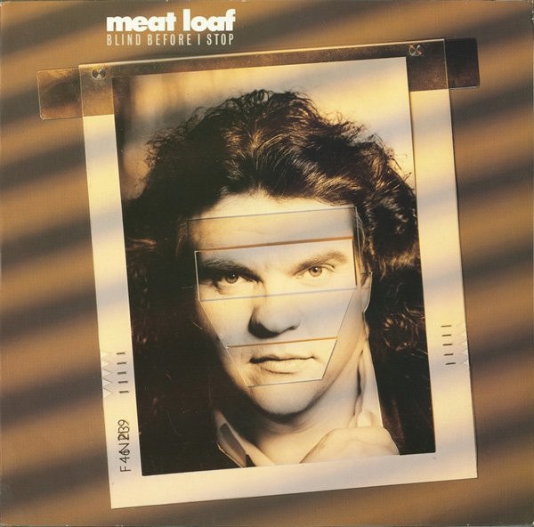 Meat Loaf Blind before I stop 1986