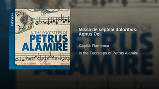 Pierre de la Rue - Missa de septem doloribus: Agnus Dei (Capilla Flamenca)