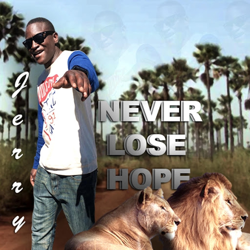 Jerry альбом Never Lose Hope