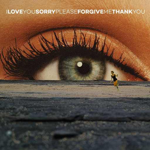 Old Man River альбом ILOVEYOUSORRYPLEASEFORGIVEMETHANKYOU