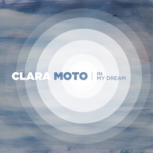Clara Moto альбом In My Dream (Remixes) - EP