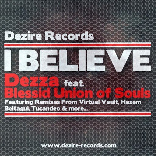 TÉLÉCHARGER DEZZA BELIEVE DEZZA BELIEVE