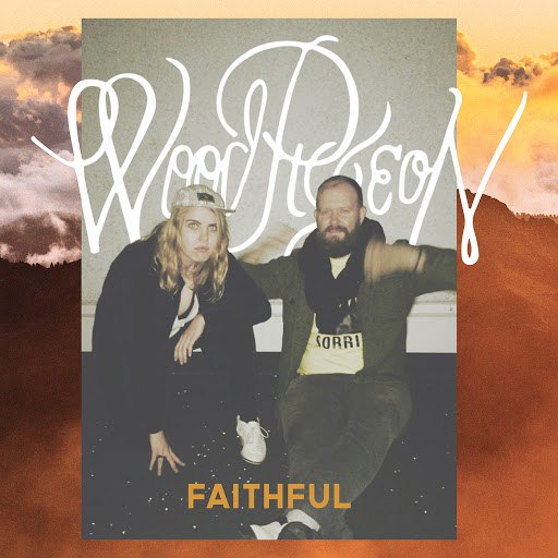 Woodpigeon альбом Faithful EP