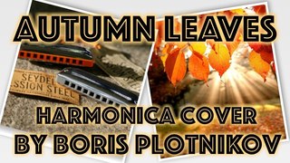 Jazz harmonica Autumn leaves by Boris Plotnikov