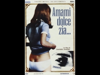 Amami dolce zia _ Chaleurs (1971) Франция