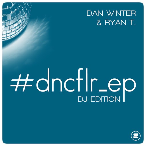 Dan Winter альбом #dncflr_ep (DJ Edition)