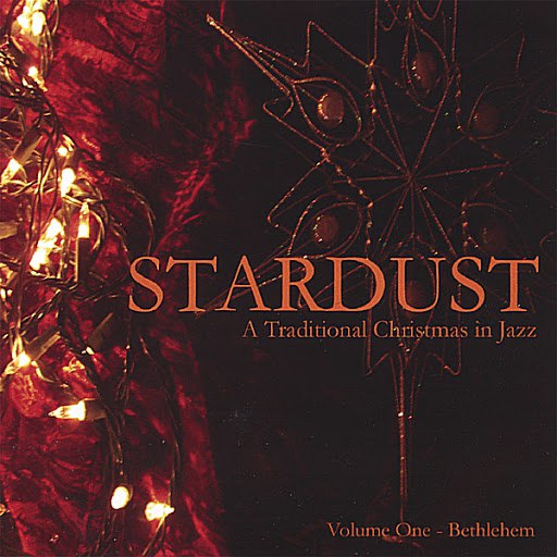 Альбом Stardust A Traditional Christmas In Jazz
