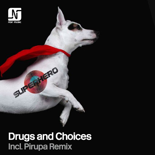 Superhero альбом Drugs and Choices