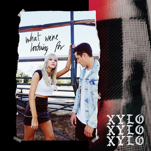 XYLØ альбом What We're Looking For