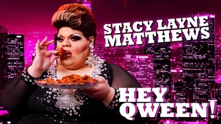 STACY LAYNE MATTHEWS on Hey Qween! with Jonny McGovern