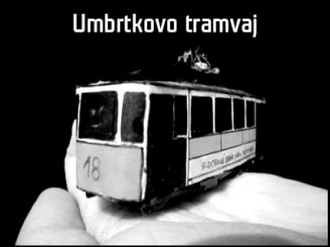 Umbrtka - Umbrtkovo tramvaj 2011