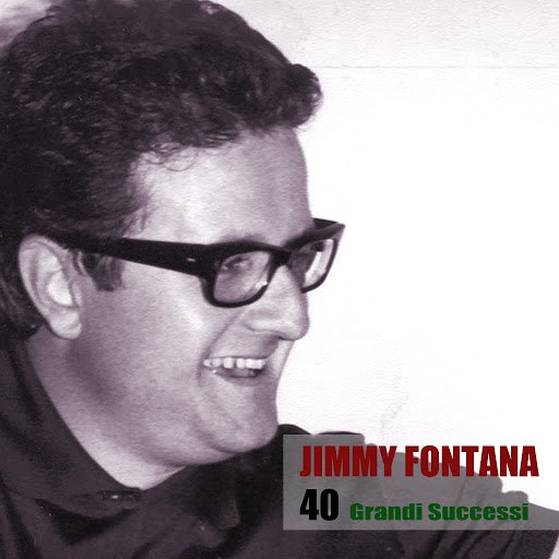 Jimmy Fontana альбом 40 Grandi Successi
