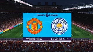 Manchester United vs Leicester | Premier League Matchday 1 of 38 | Old Trafford