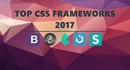 Top 5 Most Popular CSS Frameworks that You Should Pay Attention to in 2017