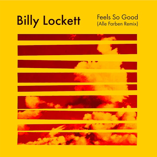 Billy Lockett альбом Feels So Good (Alle Farben Remix)
