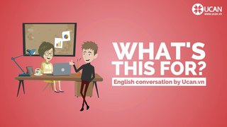 Learn English Conversation: Lesson 31. What's this for?