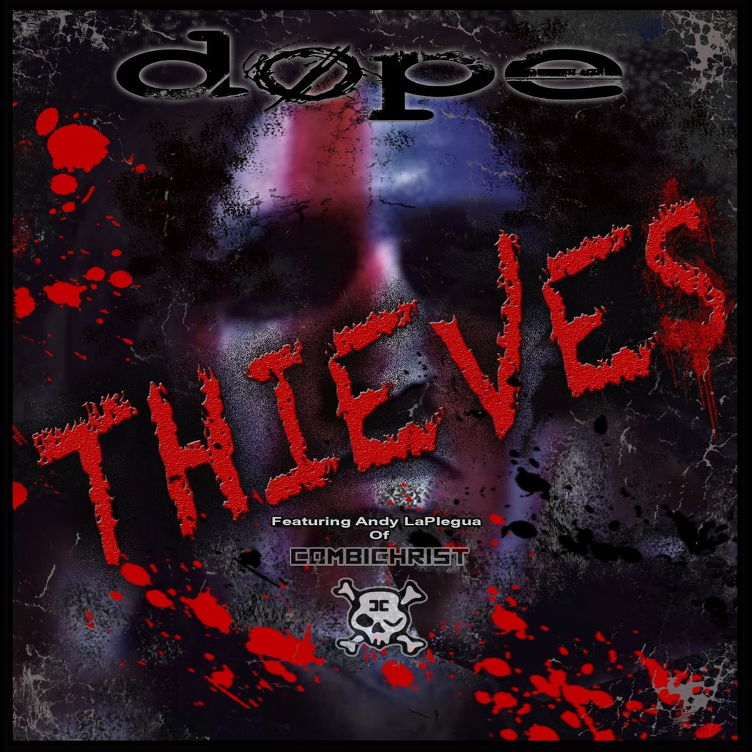 Dope - Thieves (Single)