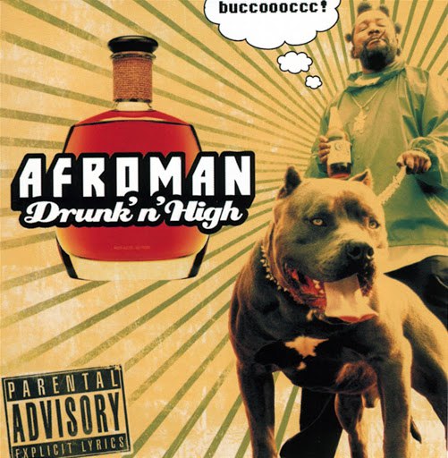 Afroman альбом Drunk N High (Parental Advisory)