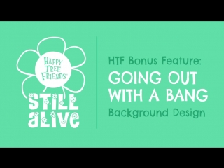 Happy Tree Friends - Background Design Going Out With a Bang (Still Alive Bonus #3)