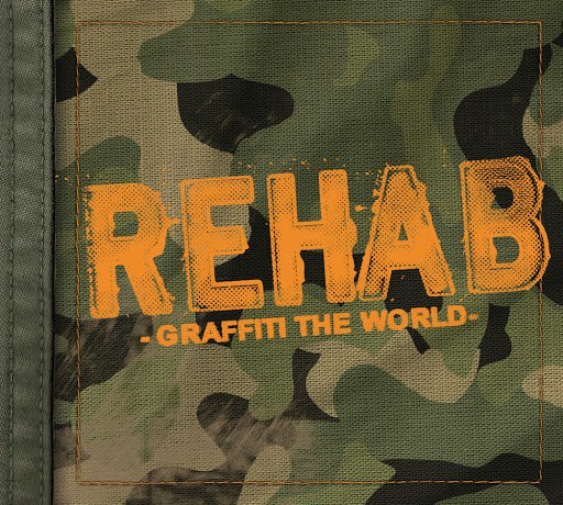 Rehab альбом Graffiti The World (Edited Version)