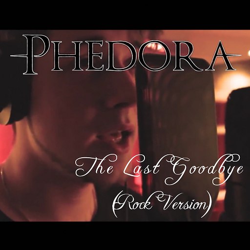 Phedora альбом The Last Goodbye (Rock Version)