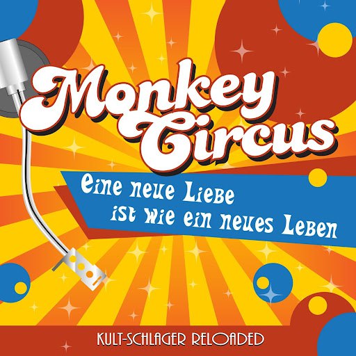 Monkey Circus альбом Eine neue Liebe ist wie ein neues Leben