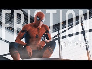 Peter Parker | Friction