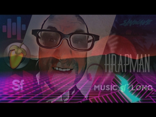 St synthwave 2018 Hrapman my MUSIC LONG