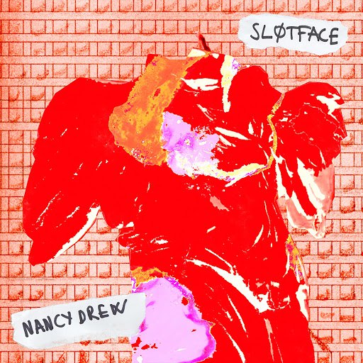 Sløtface альбом Nancy Drew