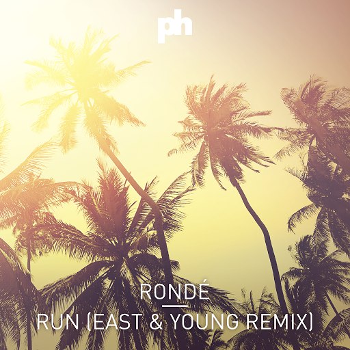 Rondé альбом Run (East & Young Extended Remix)