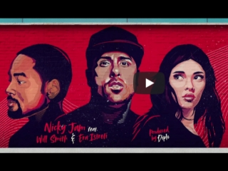 Live It Up — Nicky Jam feat. Will Smith Era Istrefi (2018 FIFA World Cup Russia)