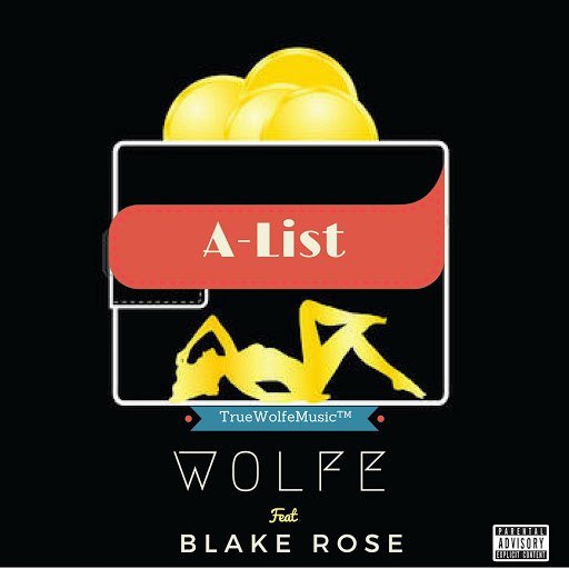 Wolfe альбом A-List (feat. Blake Rose)